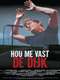 Hou me Vast - De Dijk