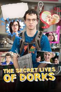 The Secret Lives of Dorks - Poster