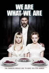 We Are What We Are - Poster