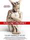 Follow the Prophet