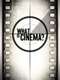 What is Cinema?