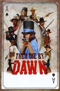 They Die by Dawn - Poster