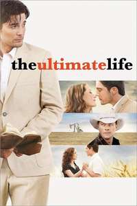 The Ultimate Life - Poster