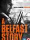 A Belfast Story