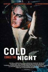 Cold Comes the Night - Poster