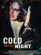 Cold Comes the Night