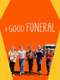 A Good Funeral