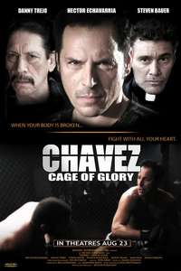 Chavez Cage of Glory - Poster