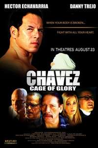 Chavez Cage of Glory - Poster