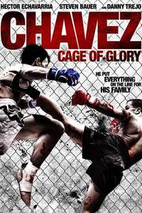 Chavez Cage of Glory - Poster