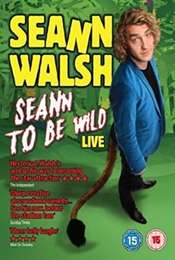 Seann Walsh Live 2013: Seann To Be Wild