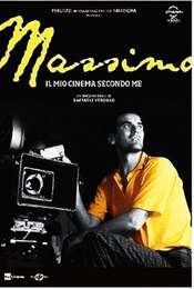 Massimo  il mio cinema secondo me