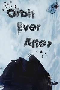 Orbit Ever After - Poster