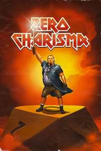 Zero Charisma - Poster