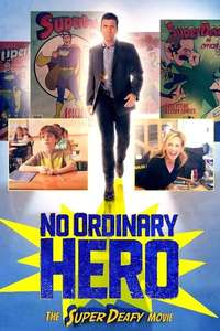 No Ordinary Hero: The SuperDeafy Movie - Poster