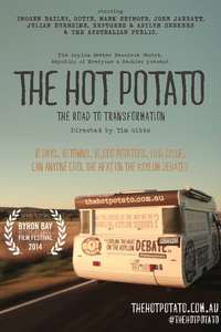 The Hot Potato: The Road to Transformation - Poster