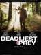 Deadliest Prey