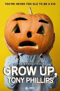 Grow Up  Tony Phillips - Poster