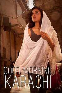 Good Morning Karachi - Poster