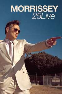 Morrissey 25:Live - Poster