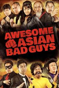 Awesome Asian Bad Guys - Poster