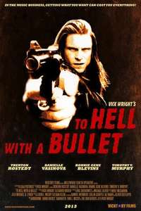 To Hell with a Bullet - Poster