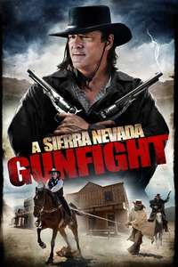 A Sierra Nevada Gunfight - Poster