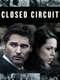 Closed Circuit