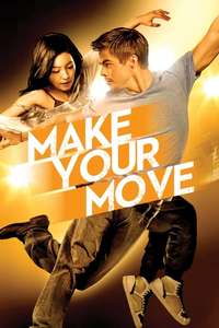 Make Your Move - Poster