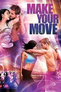 Make Your Move - Poster
