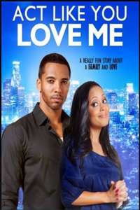 Act Like You Love Me - Poster