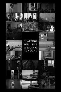 Clapping for the Wrong Reasons - Poster
