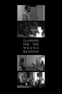 Clapping for the Wrong Reasons - Poster