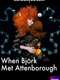 When Bjork Met Attenborough