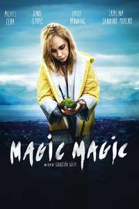 Magic Magic - Poster