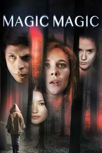 Magic Magic - Poster