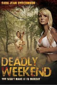 Deadly Weekend - Poster