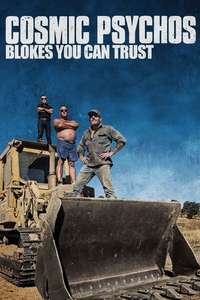 Cosmic Psychos: Blokes You Can Trust - Poster