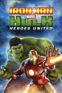 Iron Man & Hulk: Heroes United - Posters