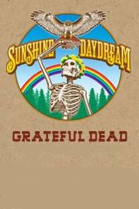 Grateful Dead: Sunshine Daydream - Poster