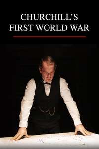 Churchill's First World War - Poster
