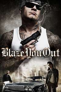 Blaze You Out - Poster