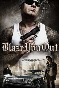 Blaze You Out - Poster