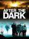 After the Dark