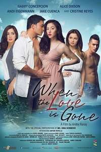 When the Love Is Gone - Poster