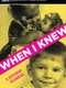 When I Knew