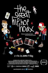 The Great Hip Hop Hoax - Poster
