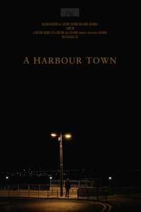 A Harbour Town - Poster