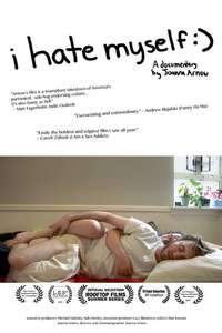 i hate myself :) - Poster