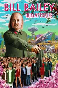 Bill Bailey: Qualmpeddler - Poster